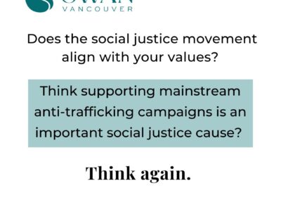 Does the social justice movement align with your values? Think supporting mainstream anti-trafficking campaigns is an important social justice cause? Think again.