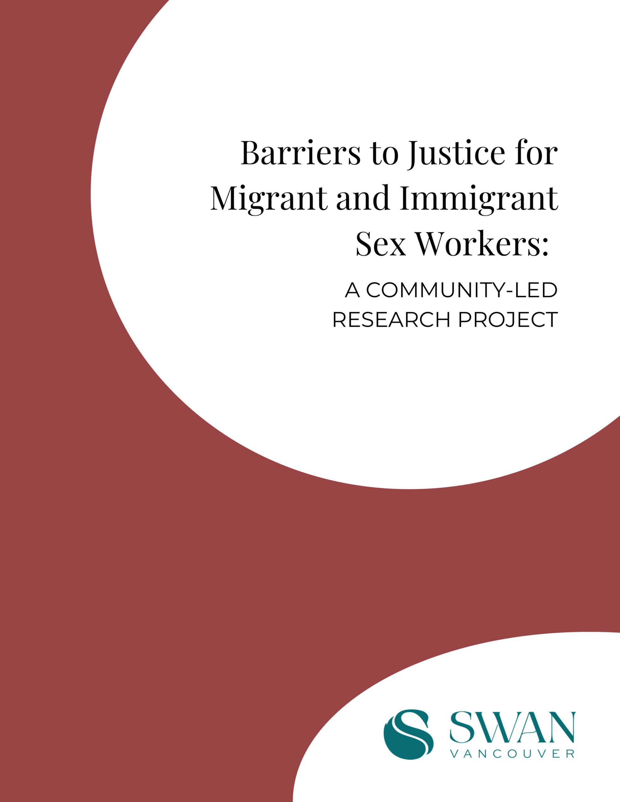 Barriers to Justice for Migrant and Immigrant Sex Workers